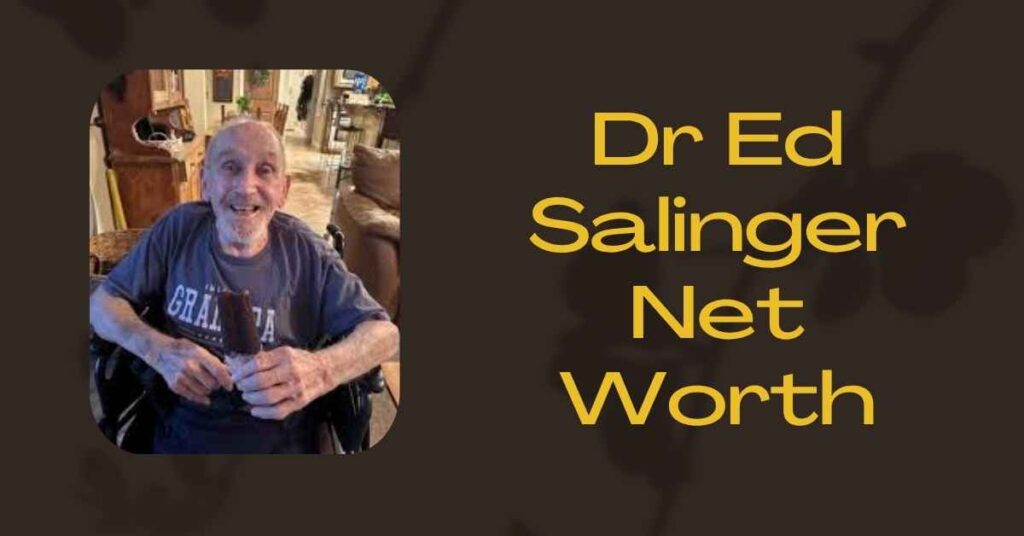 dr-ed-salinger-net-worth