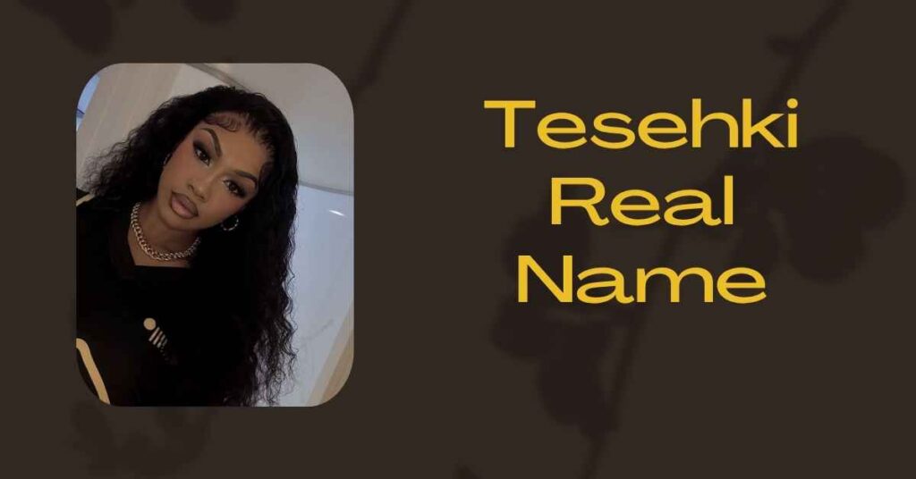 tesehki-real-name
