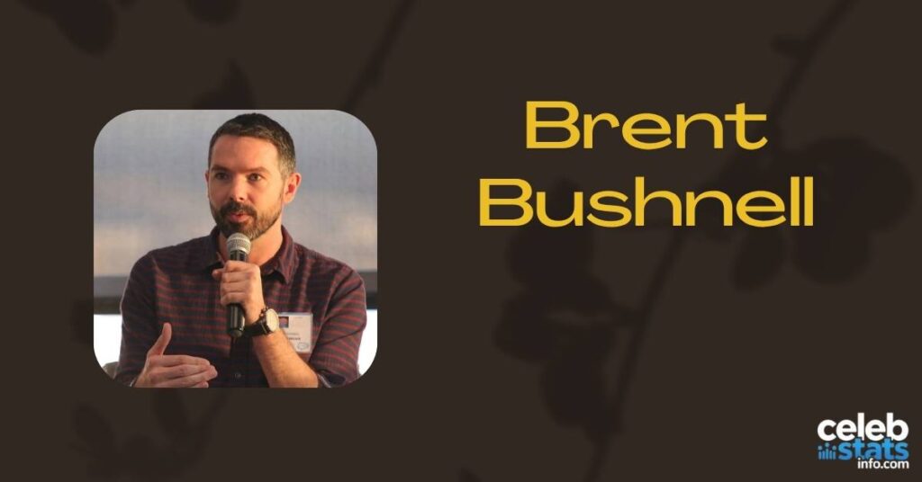 who-is-brent-bushnell